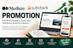do massive medium article promotion,  medium SEO