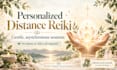 provide a personalized distance reiki energy session