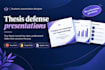 create a professional powerpoint for your thesis defense