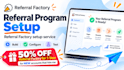 set up your referral program in referral factory