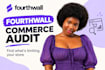 audit your fourthwall store for commerce growth opportunities