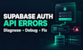 troubleshoot supabase auth, rls and API errors