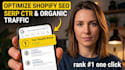 optimize shopify SEO, serp CTR and organic traffic