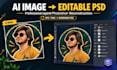 convert your ai generated image into an editable layered PSD