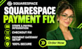 fix squarespace payment stripe paypal checkout and payment gateway integration