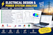electrical design, power system analysis, load flow and sld
