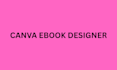 be your canva ebook designer