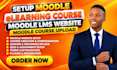setup moodle elearning course moodle lms website moodle course upload