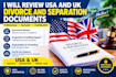 review and prepare usa, uk divorce and separation document