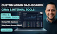 build custom admin dashboard crm and internal tools