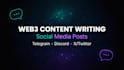write web3 social media posts and telegram announcements