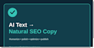 humanize and polish ai text into natural SEO ready copy