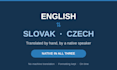 translate english to slovak or czech with native quality