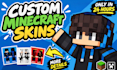 create a custom minecraft skin for you