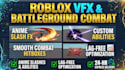 create roblox vfx anime battleground combat and custom abilities