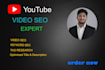 provide youtube video SEO service