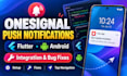 integrate or fix onesignal push notifications in flutter app