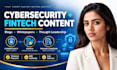 write cybersecurity and fintech blogs, whitepapers and thought leadership