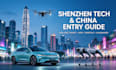 create your shenzhen tech travel and china entry guide