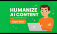 manually rewrite, humanize ai content