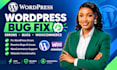 fix wordpress issues, fix wordpress bugs, fix wordpress errors, fix woocommerce