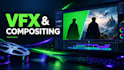 do vfx editing and compositing for your videos