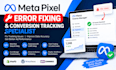 fix meta pixel errors and conversion tracking issues