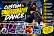 create professional custom choreography dance for your song