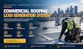 build a commercial roofing lead generation system for targeted prospects