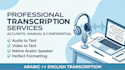 do accurate arabic audio and video transcription