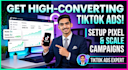 setup tiktok ads manager, tiktok pixel, and run high converting ad campaigns