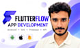 build flutterflow mobile app for android ios with firebase and api