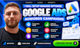 setup manage optimize google ads adwords campaigns