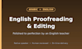 proofread and edit your english to perfection