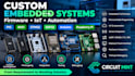 develop custom embedded systems, firmware, and iot solutions