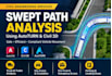 perform swept path analysis using autoturn and civil 3d