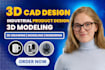 do 3d cad design, 3d product modeling, rendering and industrial product design