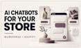 build an ai chatbot for shopify or wordpress stores