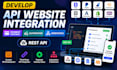 develop api website integration payment gateway automation and webhooks rest api