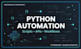 automate repetitive tasks with custom python scripts