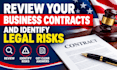 review your business contracts and identify legal risks