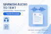 transcribe your spanish audio to text accurately