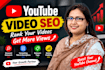 do youtube video SEO, optimization and channel growth