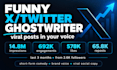 ghostwrite funny viral x twitter posts for you