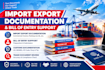 provide import export documentation and bill of entry support