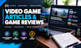 write video game articles and game reviews