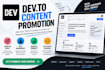 do dev to content promotion and reach relevant technology readers
