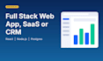 build a full stack web app, saas, crm or lms with react node js