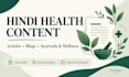 write hindi health articles and blog posts