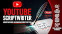 be your youtube script writer